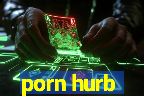 porn hurb